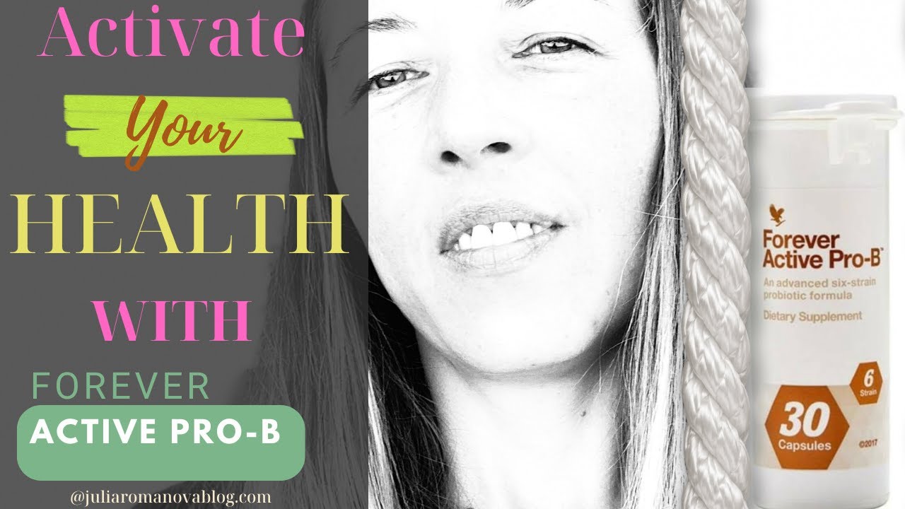 Activate your health with Forever Active Pro-B