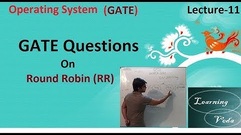 GATE Questions on Round Robin Scheduling Technique OS(GATE) lecture 11