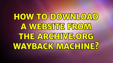 How to download a website from the archive.org Wayback Machine? (4 Solutions!!)