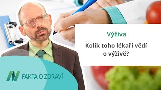Kolik toho lékaři vědí o výživě?