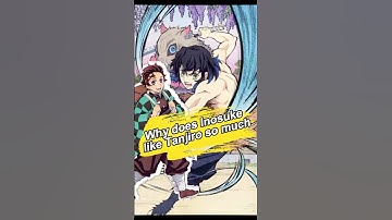 Why does Inosuke like Tanjiro so much?#demonslayer#animeedit#Tanjiro#Inosuke