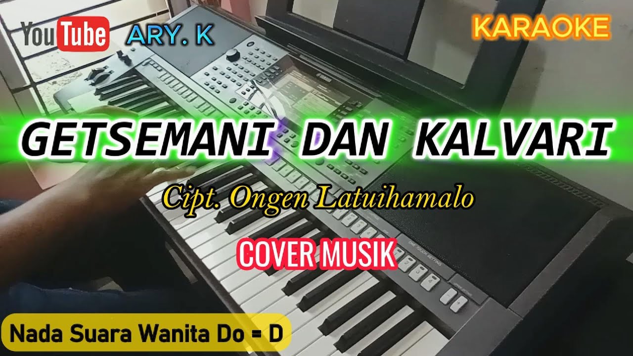 Getsemani dan Kalvari (Cover Musik) NadaWanita