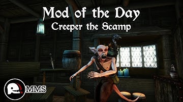 Morrowind Mod of the Day EP6 - Creeper the Scamp Showcase