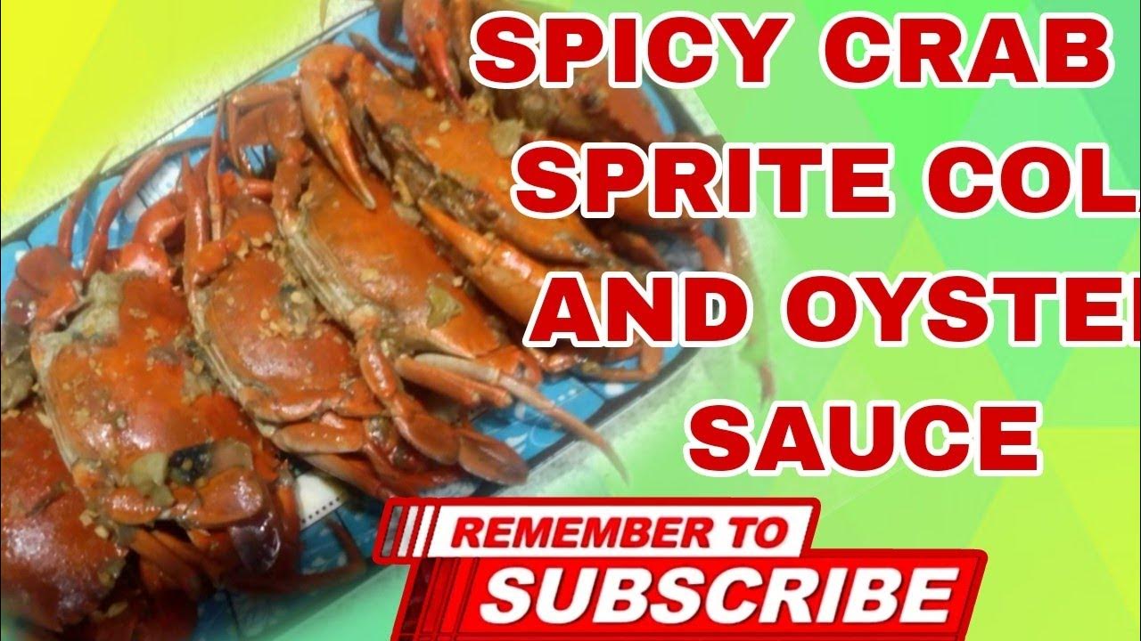 TRY THIS AUTHENTIC SPICY CRABS IN SPRITE COLA WITH OYSTER SAUCE YouTube