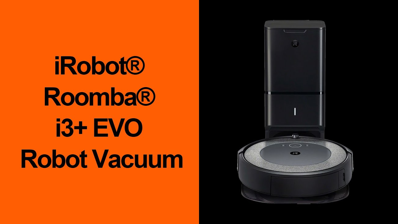 iRobot Roomba i3plus EVO Vacuum The Perfect Smart Cleaning Solution for any Home YouTube