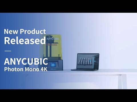 Anycubic Photon Mono 4K 3D Printer Released