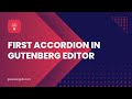 02. How to Create Your First Accordion in Gutenberg Editor
