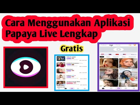 Cara Menggunakan Aplikasi Papaya Live | Cara Pakai Aplikasi Papaya Live