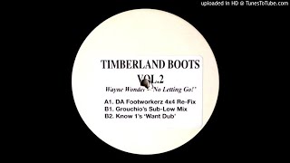 DJ Curious ‎– Timberland Boots Vol 2 Wayne Wonder - No Letting Go  (Know 1&#39;s Want Dub)