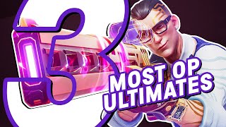 The 3 Most BROKEN Ultimates in Valorant!