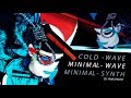 MINIMAL WAVE MINIMAL SYNTH MIX