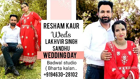 Wedding day(Resham Kaur santokh weds Lakhvir singh...