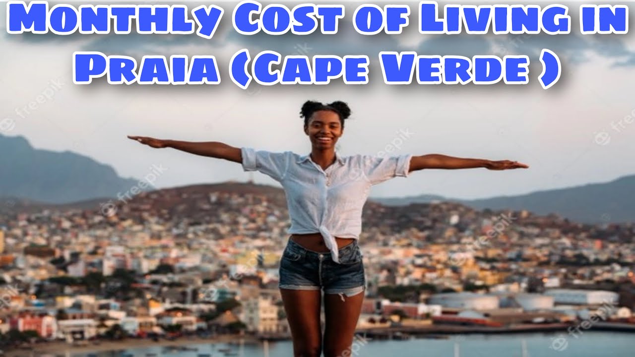 Monthly cost of living in Praia (Cape Verde) || Expense Tv - YouTube