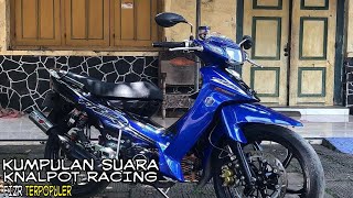 KUMPULAN SUARA KNALPOT RACING FIZR MANA YANG PALING MANTAP||Knalpot terpoluler