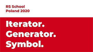 Rolling Scopes School Poland. Iterator, Generator, Symbol
