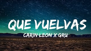 Плейлист || Carin Leon x Grupo Frontera - Que Vuelvas (Letra/Lyrics) || Вибрационная песня