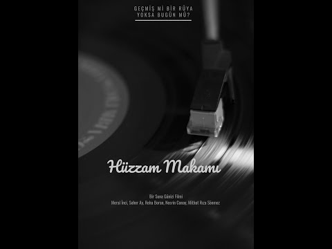 Yitirilmiş Filmler: Hüzzam