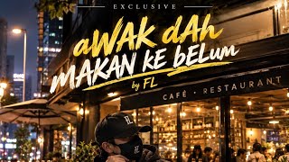 aWAk dAH mAKan kE beLUm (Original Version) by FL