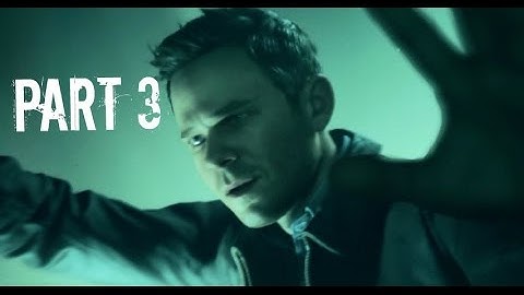 Quantum Break [ Part 3 ] - Time Shield