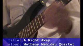 A Night Away (Pat Metheny) - Recorded At FG Studios