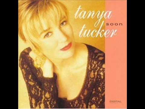 Tanya Tucker - Soon