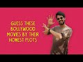 Guess These Bollywood Movies By Their Honest Plots | Ok Tested