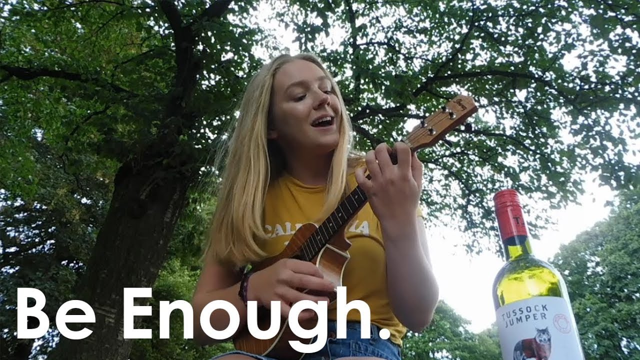 Be Enough. (original) - Pascalle