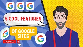 5 Cool Features Of Google Sites You Need To Know To Improve Your Site