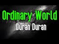 Ordinary World (KARAOKE) | Duran Duran