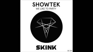 Video thumbnail of "Showtek - We Like to Party (Original Mix)"