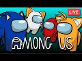 Sonic & Tails Play Among us -  LIVE STREAM!  FT PALS