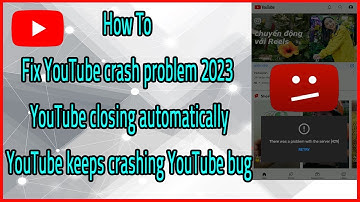 How To Fix YouTube crash problem 2022 | YouTube closing automatically | keeps crashing YouTube
