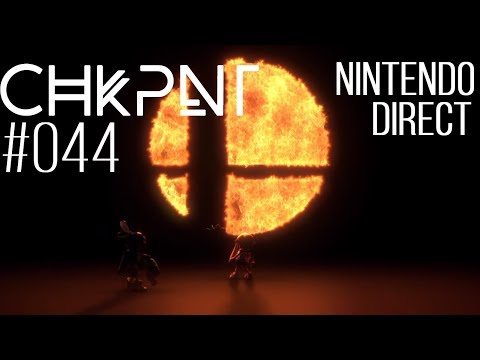 CHKPNT Podcast #044 - Nintendo Direct y SMASH! - CHKPNT Podcast #044 - Nintendo Direct y SMASH!