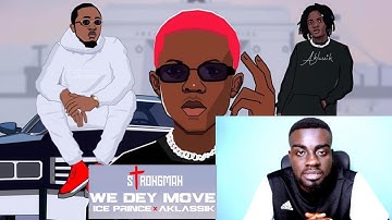 Strongman ft Ice Prince & A Klassik - We Dey Move 🇬🇭+🇳🇬 |Decoding|