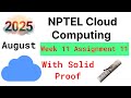 NPTEL Cloud Computing Week 11 Assignment 11 Answers Solution Quiz | 2025 July | Swayam