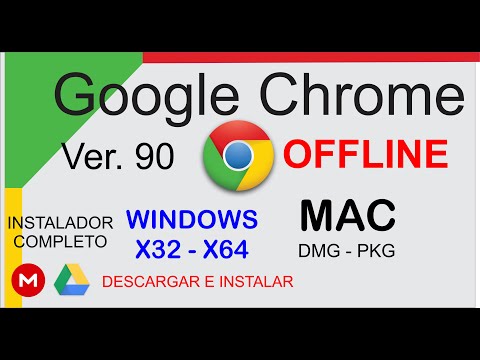 Descargar e Instalar Google Chrome Offline Ver 90, Versión Actualizada, Instalador Completo