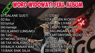 WORO WIDOWATI-DALANE GUSTI-FULL ALBUM TERBARU 2020