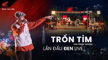ĐEN ĐI TRỐN, TÌM “TRỐN TÌM” | Lần đầu Đen live giữa không gian rooftop