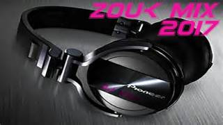 Zouk Mix 2017