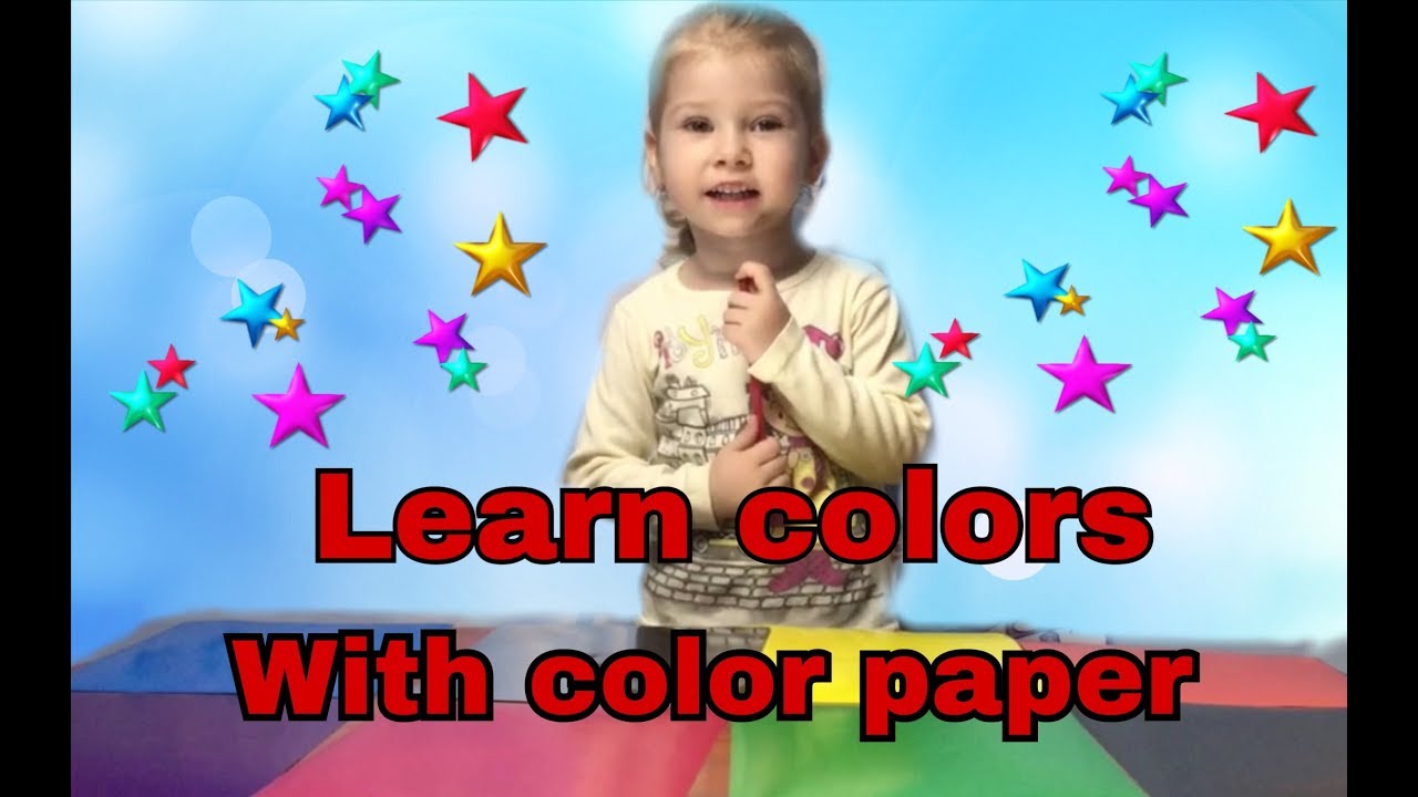 Learn Colors for Kids with Color Paper Учим Английский Раскладывая Цветную Бумагу