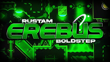 [Geometry Dash] Erebus by Rustam and Ilrell 100%
