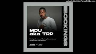 Mdu aka TRP & Loxion Deep - Try Harder