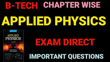 B-TECH|Applied physics|chapter wiss important question|#appliedphysics #btech #importantquestions