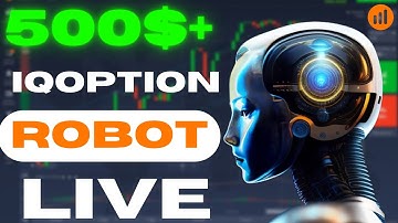 IQ OPTION ROBOT LIVE 2024 🤖 - A.I BINARY OPTIONS BOT