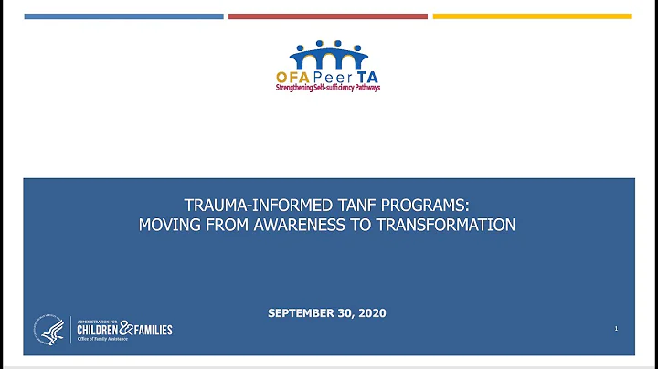 Trauma-Informed TANF Programs: Moving from Awareness to Transformation 2