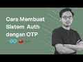 Pemula bisa buat sistem OTP dengan cara ini