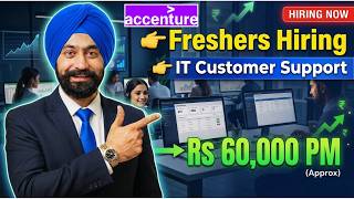 Accenture Hiring Freshers | IT Customer Support Job | Work From Home/Office
