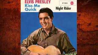 Elvis Presley ☆ Night Rider (1962)