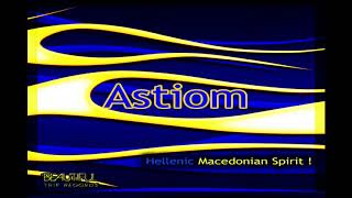 Astiom - Hellenic Macedonian Spirit Original Mix