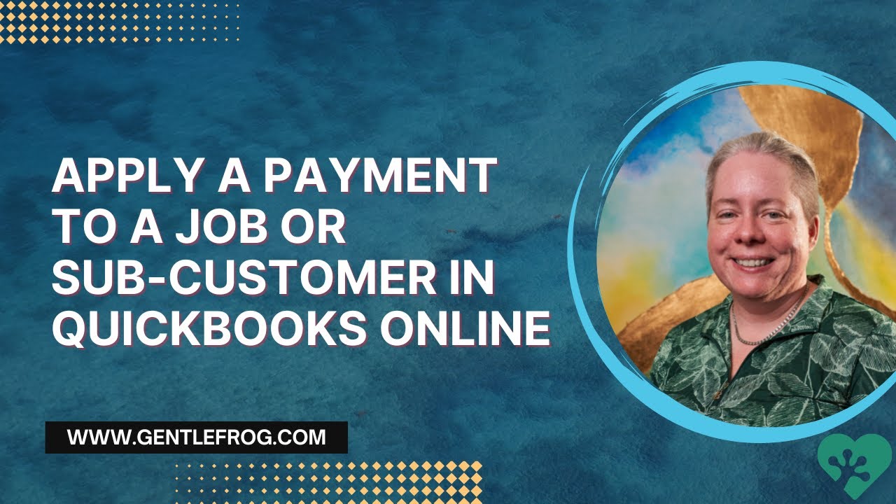 Apply a Payment to a Job or SubCustomer in QuickBooks Online YouTube
